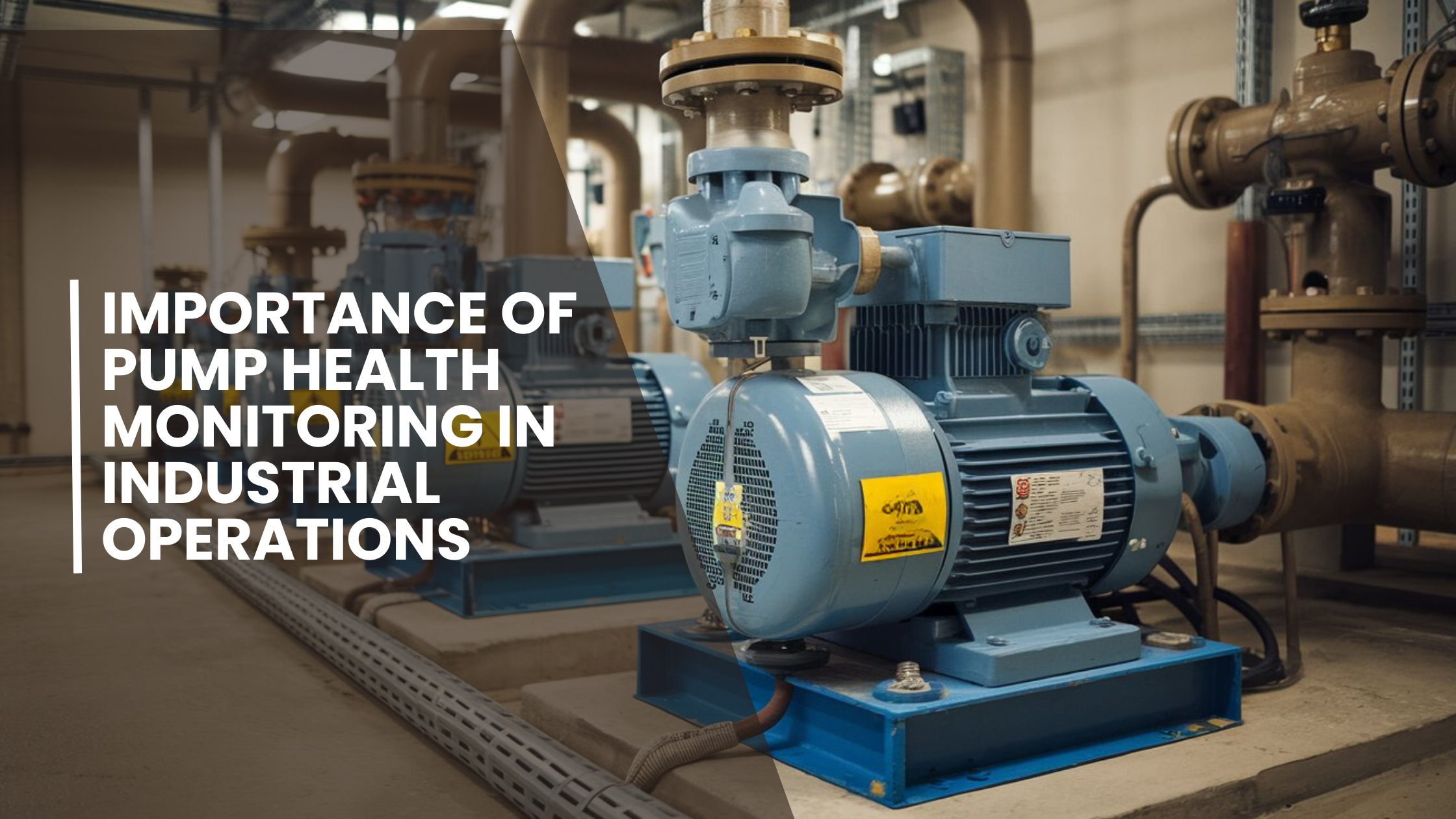 importance-of-pump-health-monitoring-industrial-operations